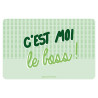Set de table C'est moi le Boss - Derriere la porte